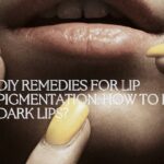 DIY Remedies for Lip Pigmentation